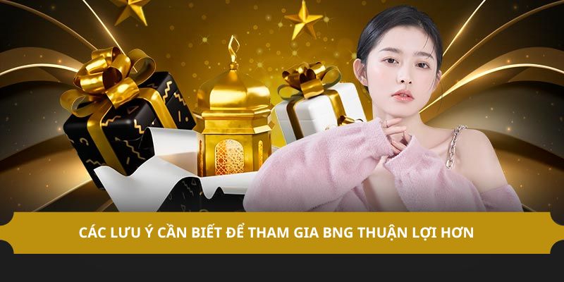 Những lưu ý cần thiết